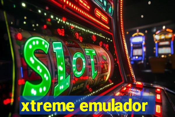 xtreme emulador